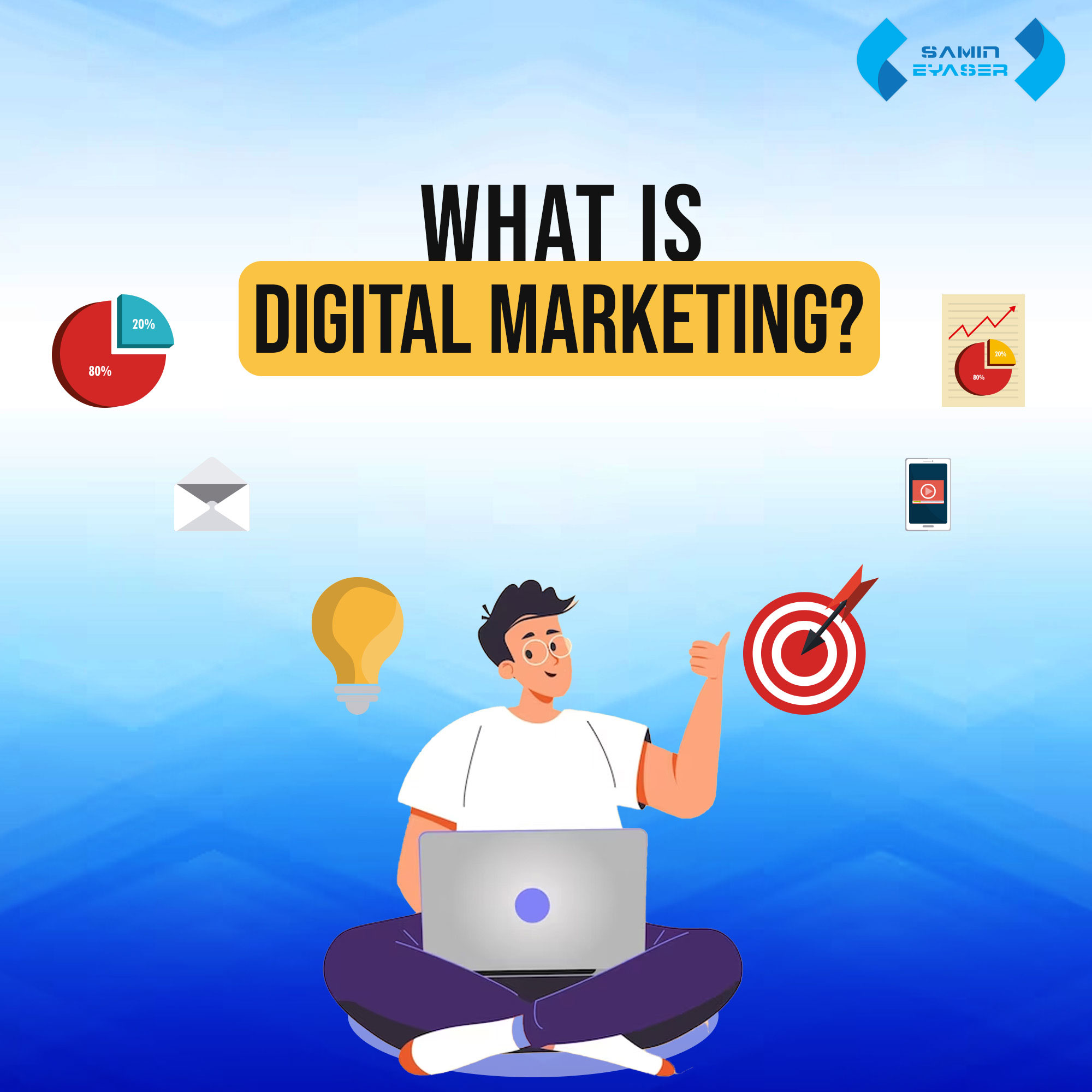 What is Digital Marketing?